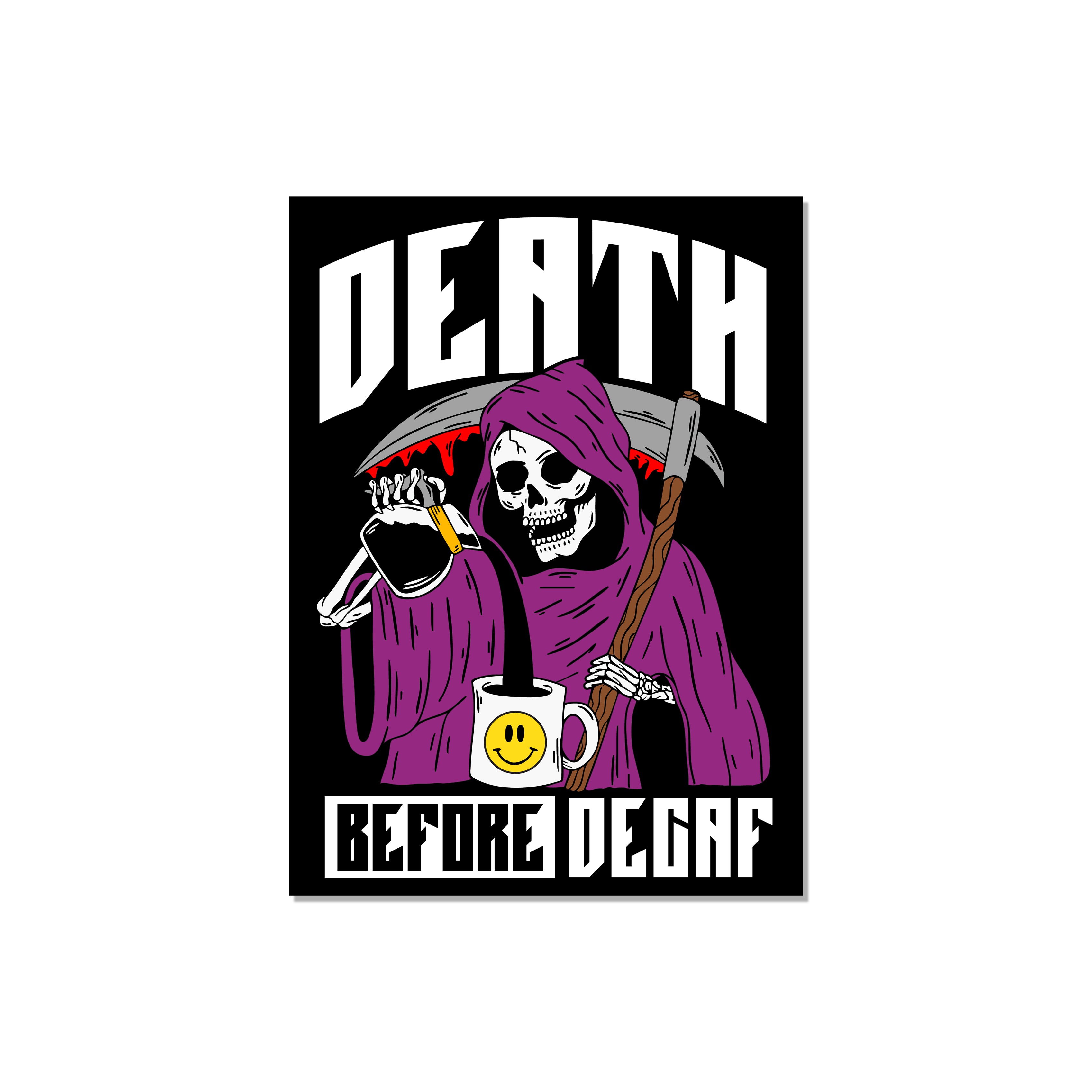 Death Before Decaf Sticker