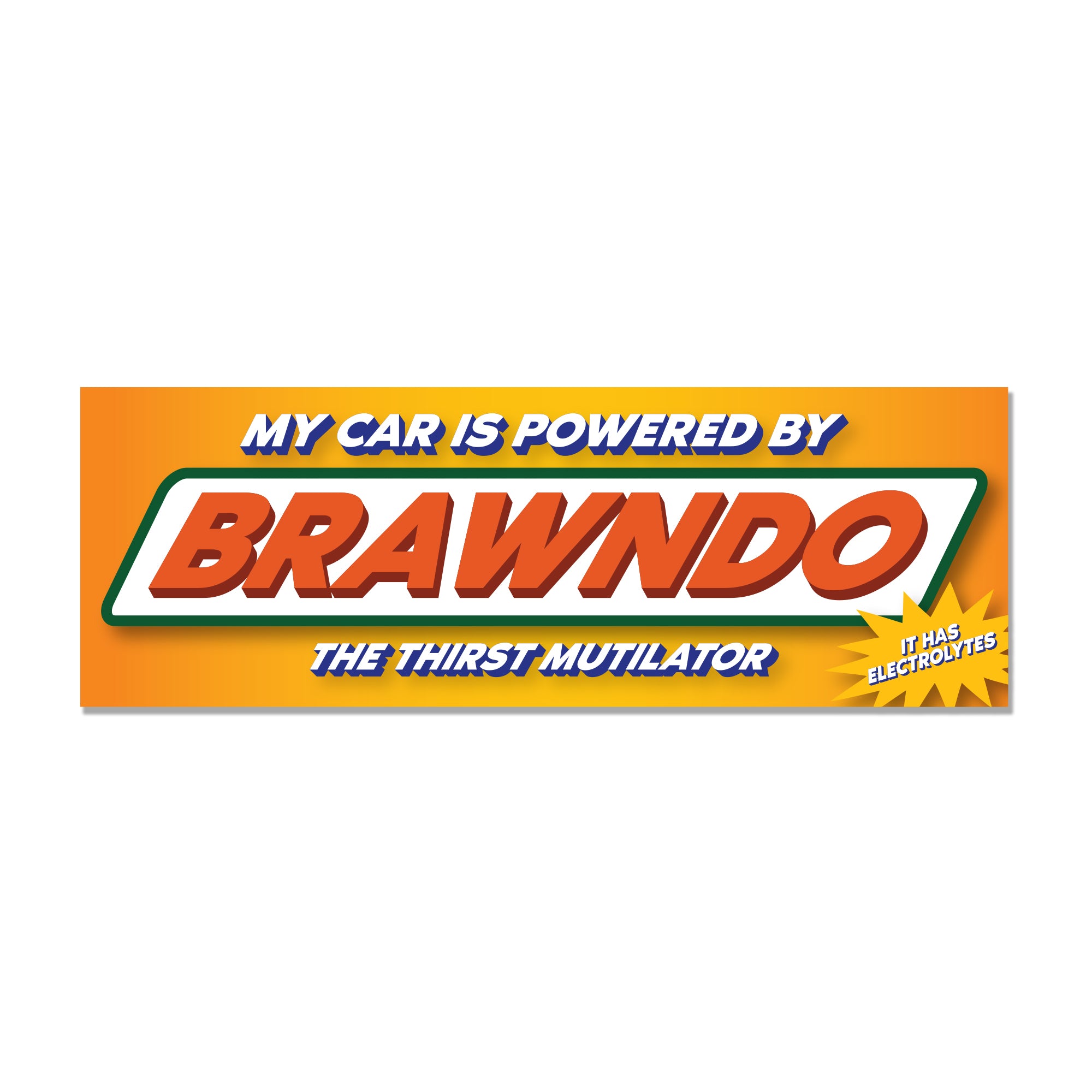 Brawndo Bumper Sticker