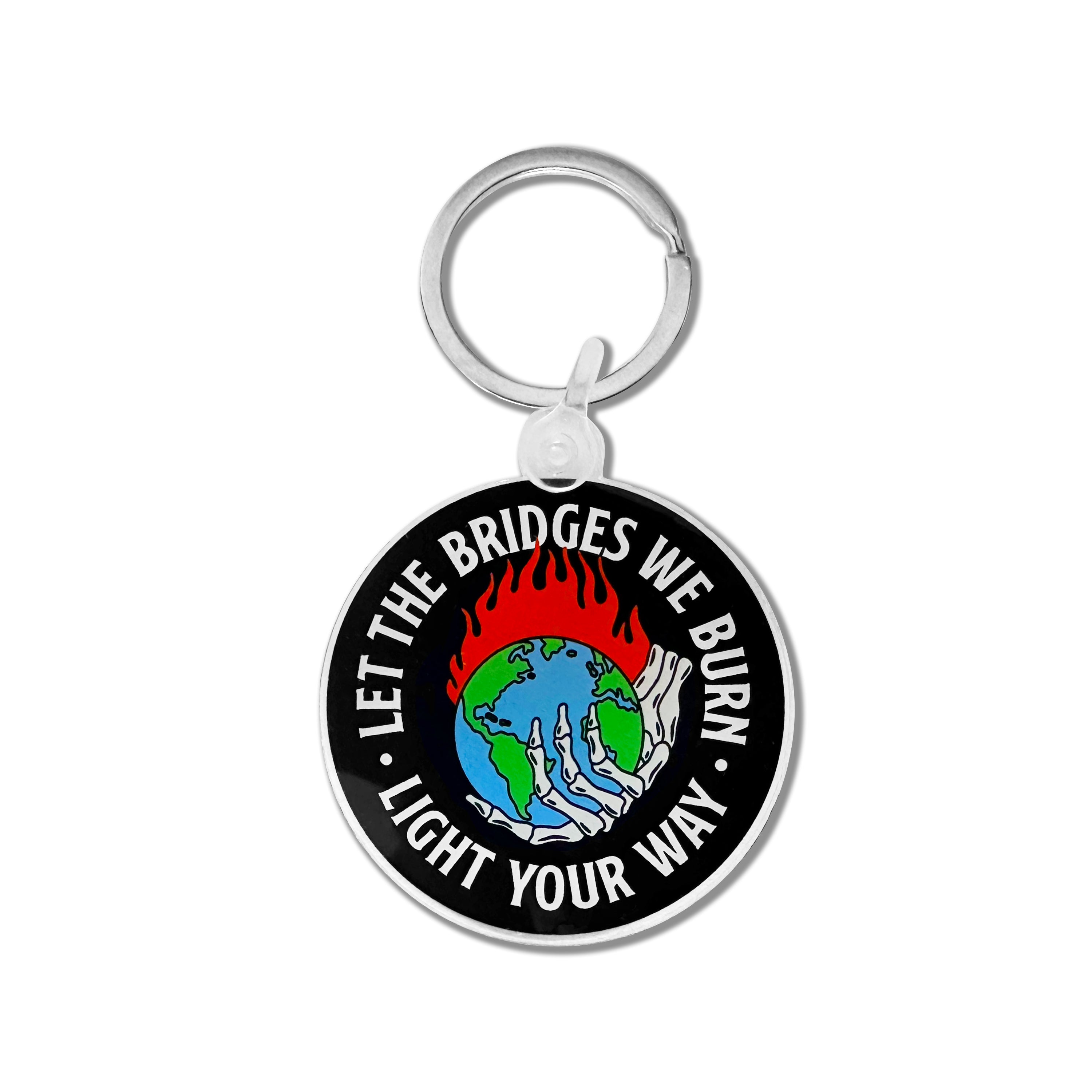 Burn Bridges Keychain