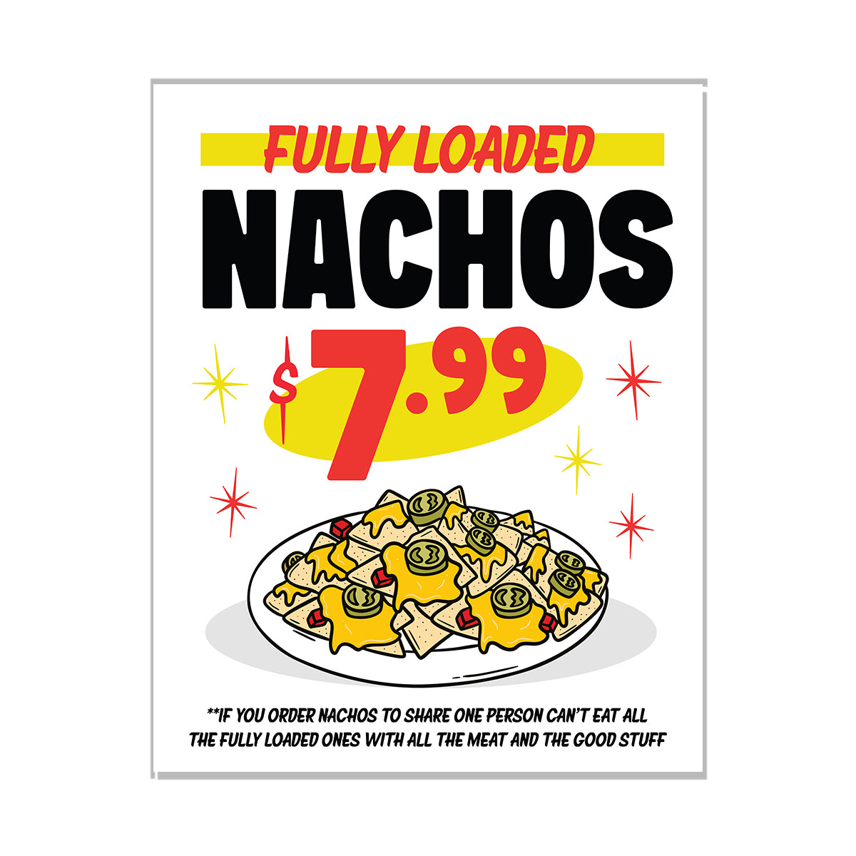 Fully Loaded Nachos Print