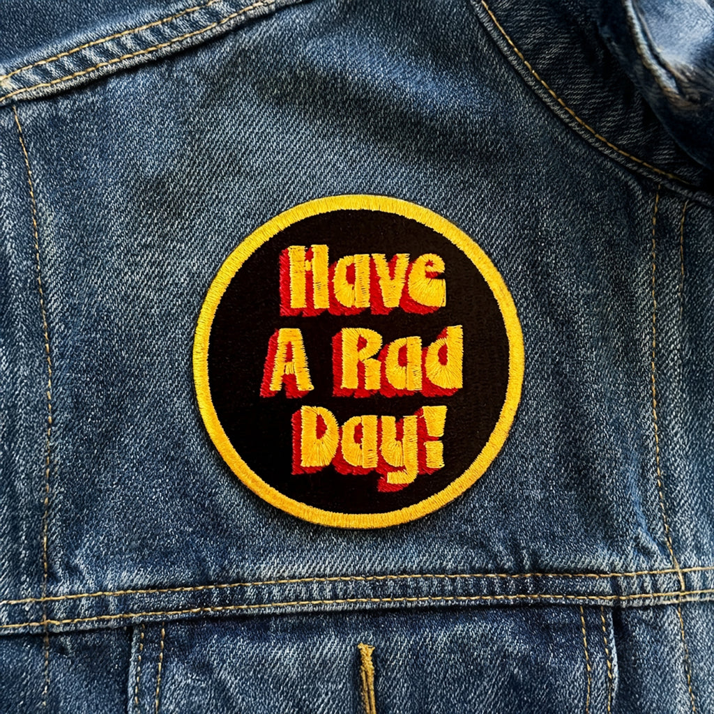 Have A Rad Day Patch