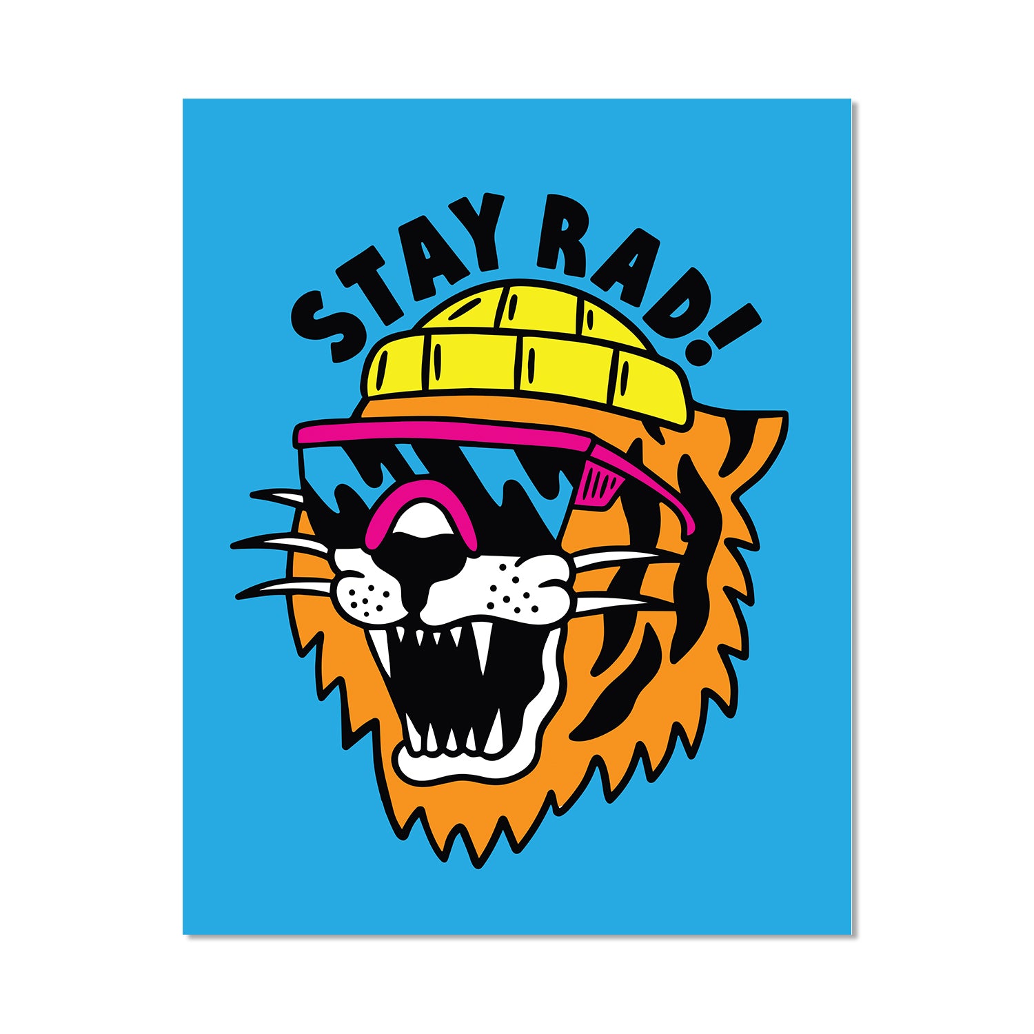 Stay Rad! Print
