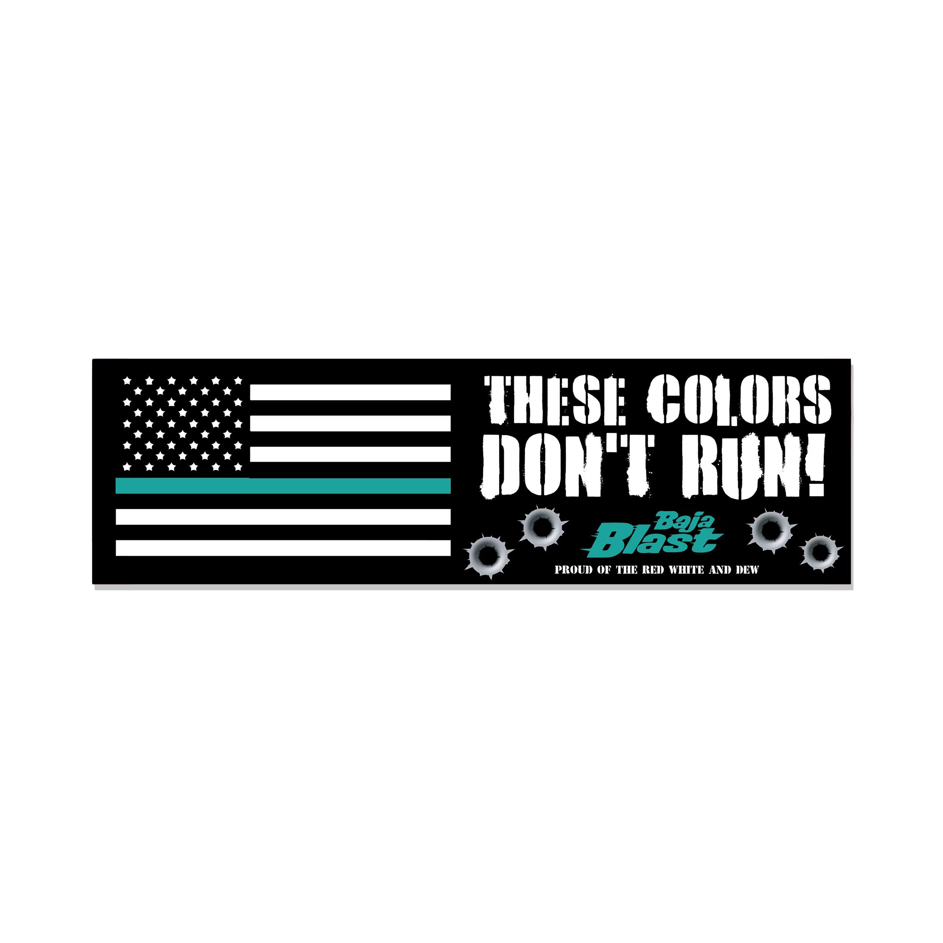 These colors don't run Bumper Sticker