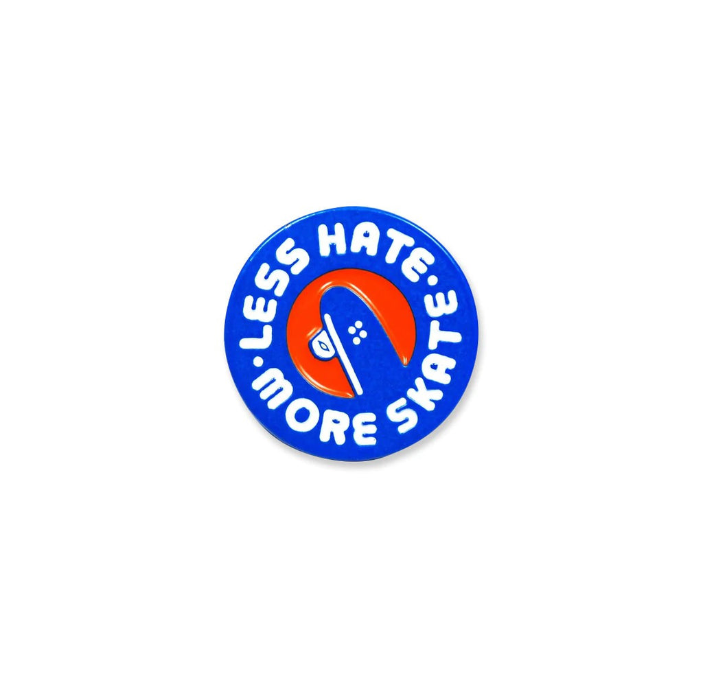 Less Hate More Skate Enamel Pin